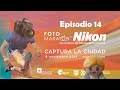 Episodio 14 - El FotoMaratón Nikon