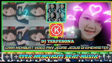 cara edit foto jadi video (pmv) dengan efek terbaru di kinemaster | Dj Terpesona Tik Tok 2021