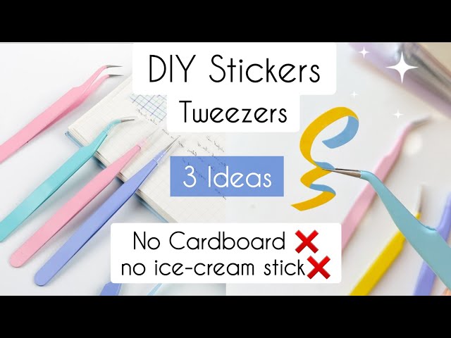 DIY Stickers Tweezers/Homemade tweezers idea/tweezers making with paper  #diy #tweezers 