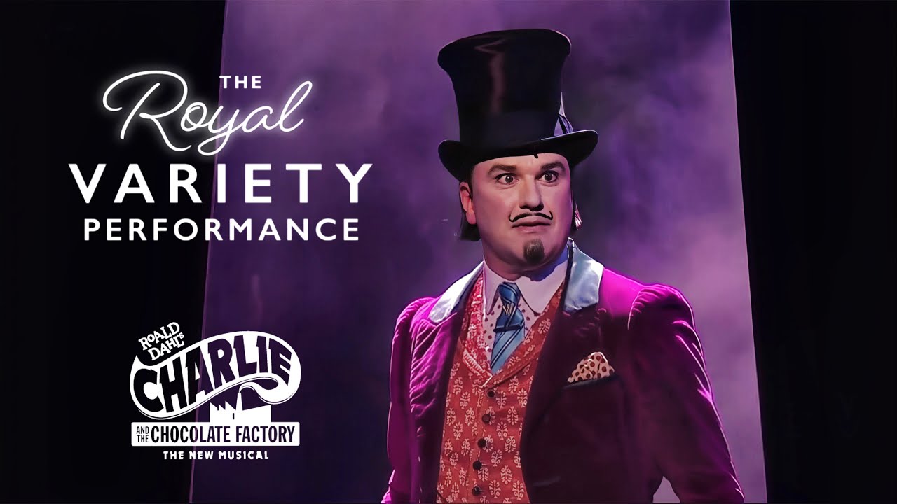 [HD] Charlie and the chocolate factory the musical | The Royal Variety Performance 2013