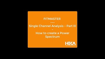 FITMASTER - Power Spectrum (Single Channel Analysis, Part III of V)
