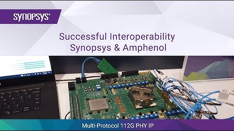 Synopsys 112G Multi-Protocol PHY IP and Amphenol 2m DAC & Examax Interoperability