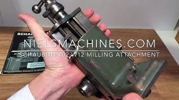 Schaublin 102 W12 Milling Attachment