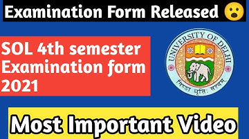 SOL 4th Semester Examination Form Released 😮 2021 || Most Important Video