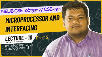 NEUB CSE 06133117 CSE 321 [Microprocessor and Interfacing] Spring 2025  Lecture 10 Part 2