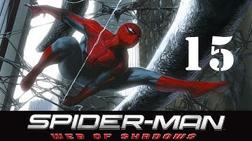 Spider-Man: Web Of Shadows Walkthrough (Part 15) HD