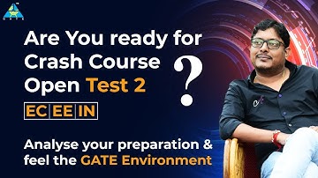 Are You Ready for Crash Course Open Test 2..? Special Session by Dhande Sir | For All GATE Aspirants