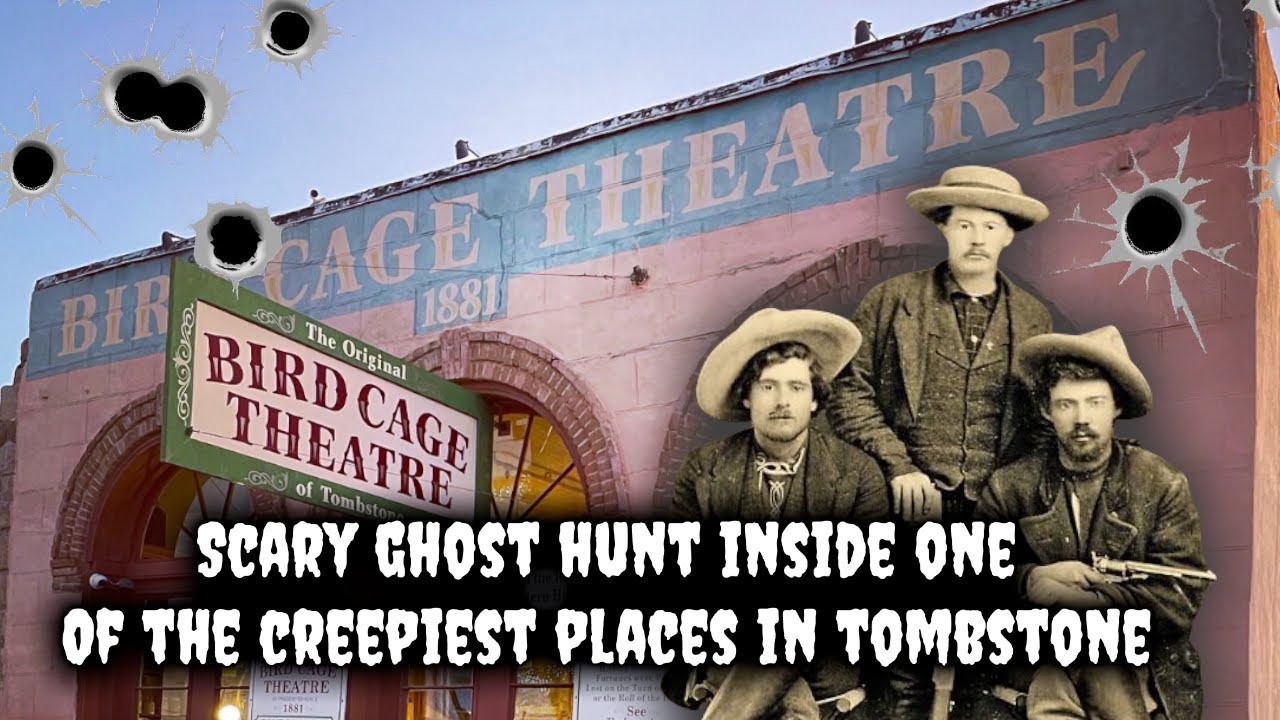 BIRD CAGE THEATRE OVERNIGHT GHOST HUNT