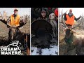 ONE SHOT Moose Kill! | Dream Makers S1-E13