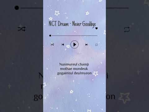 NCT Dream - Never Goodbye Easy lyrics