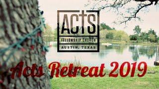 Acts Retreat 2019 Highlight Video