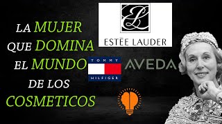 EMPRESA de COSMETICO que DOMINA el MUNDO ( HISTORIA de ESTEE LAUDER)