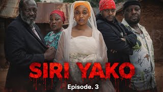 SIRI YAKO EPSODE 3  [ Laana Haifichiki ]