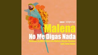 No Me Digas Nada (Franco De Mulero & Hector Romero Dub)