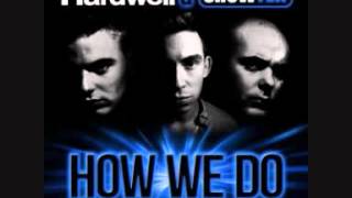 Video thumbnail of "Hardwell & Showtek - How We Do (Original Mix)"