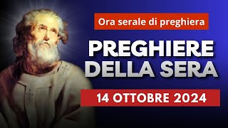 Le Preghiere della Sera del 14 Ottobre 2024 - San Callisto I, Papa e Martire