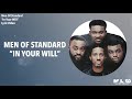 Men Of Standard - In Your Will (Lyric Video)