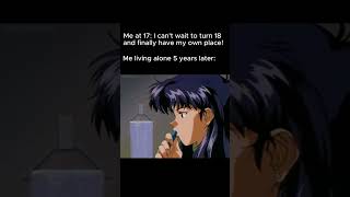 The reality of living alone after 5 years  #evangelion #anime #memes #misato #funny