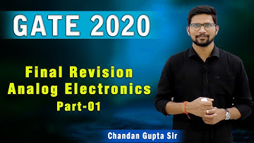 Final Revision I Analog Electronics I Part 01 I GATE 2020