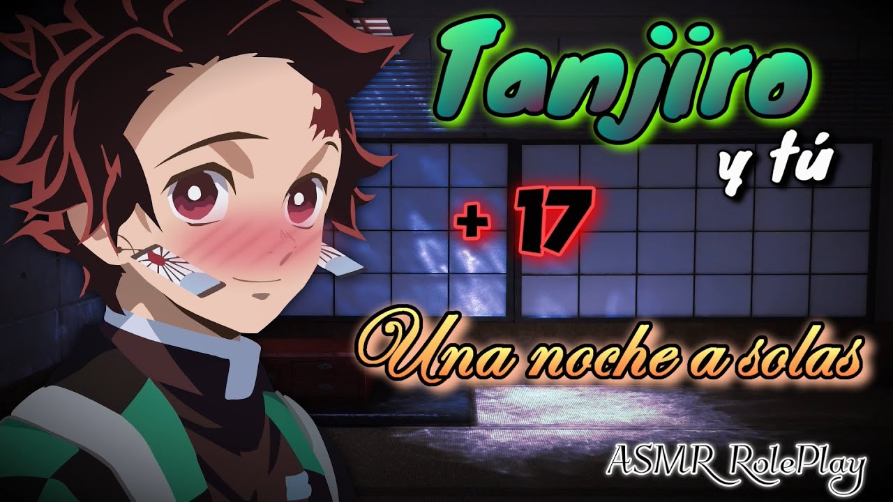 Tanjiro Kamado y tú - 