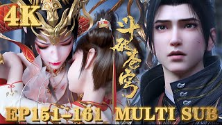 【4k】斗破EP151-161💥萧炎美杜莎萧潇三口团聚，四九天尊轮番上阵 |鬥破蒼穹年番4 |BTTH |BattleThroughtheHeavensS9 |MULTISUB