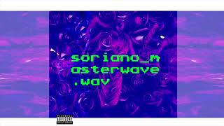 Soriano – Masterwave (prod. Soriano)