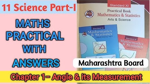 Class 11 maths Practical for Sci /Arts | Maths Practical Record Book | Chapter 1 Angle & Measurement