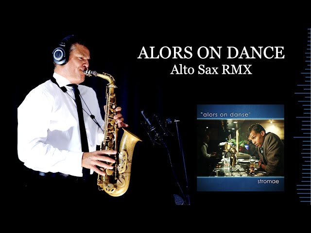 ALORS ON DANCE - Stromae - Alto Sax RMX - Free score 