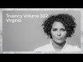 Truancy Volume 302: Virginia