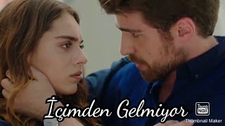 Cemre &amp; Nedim - İçimden Gelmiyor