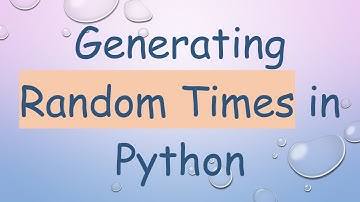 Generating Random Times in Python