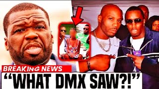 50 Cent EXPOSES the Shocking Reason DMX Feared Diddy | Diddy Trial