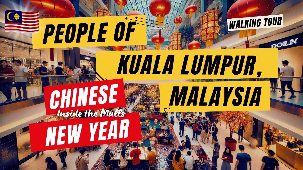 🇲🇾 People of Kuala Lumpur: The Vibe Inside Malls During Chinese New Year 🏮