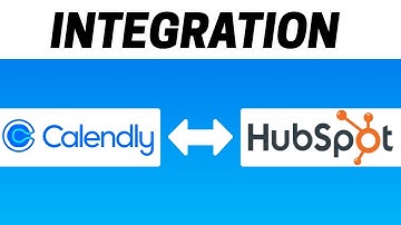 How to Integrate Calendly with HubSpot