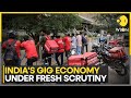 India's GIG Economy Protest Unsafe Working Conditions | WION News
