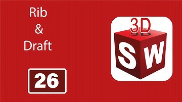 Rib & Drafts 3d solidworks {Hindi/urdu}