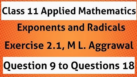 solution exercise 2.1|| Applied Maths Class 11|| ML Aggarwal|| exponents