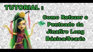 PENTEADO MONSTER HIGH - Jinafire Long Básica/Scaris