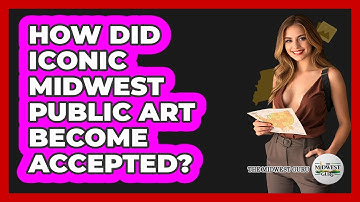 How Did Iconic Midwest Public Art Become Accepted? - The Midwest Guru