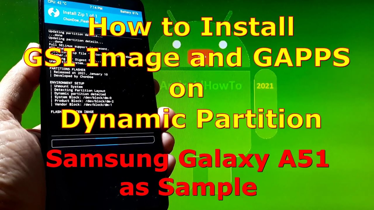 flash-gsi-image-and-gapps-on-dynamic-partition-samsung-galaxy-a51