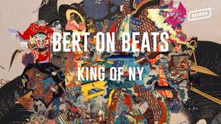 Bert On Beats - King Of NY