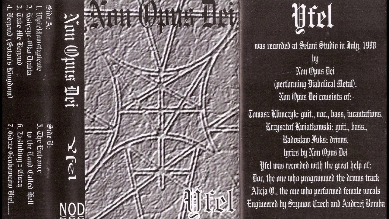 Non Opus Dei [POL] [Raw Black] 1998 - Yfel (Full Demo)