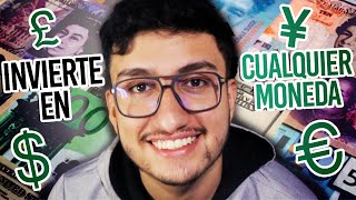 Como Invertir en Euros, Libras, Francos Suizos, Yuanes y Más 💵 | Comprar Cualquier Moneda del Mundo