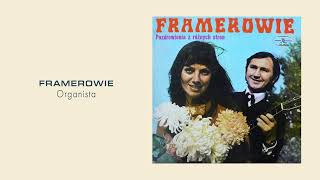 Framerowie - Organista [Official Audio]