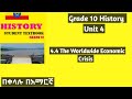 Grade 10 History Unit 4 4 4 The WorldWide Economic Crisis Grade10 History Unit4