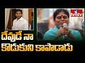 God saved Jagan from Death : YS Vijayamma