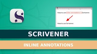 How To Use Inline Annotations In Scrivener