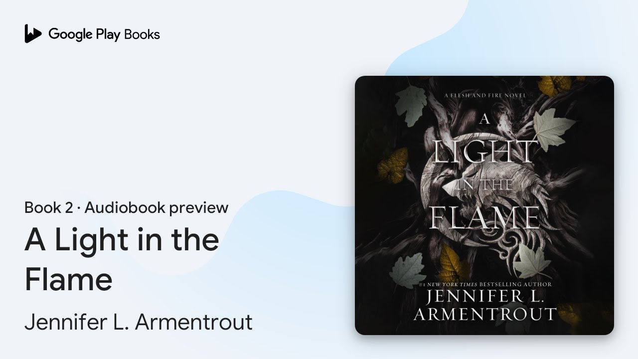 A Light in the Flame Book 2 by Jennifer L. Armentrout · Audiobook preview