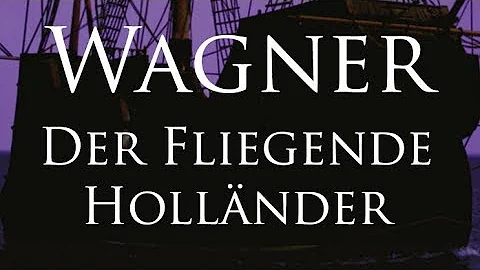 Wagner: Der Fliegende Hollnder