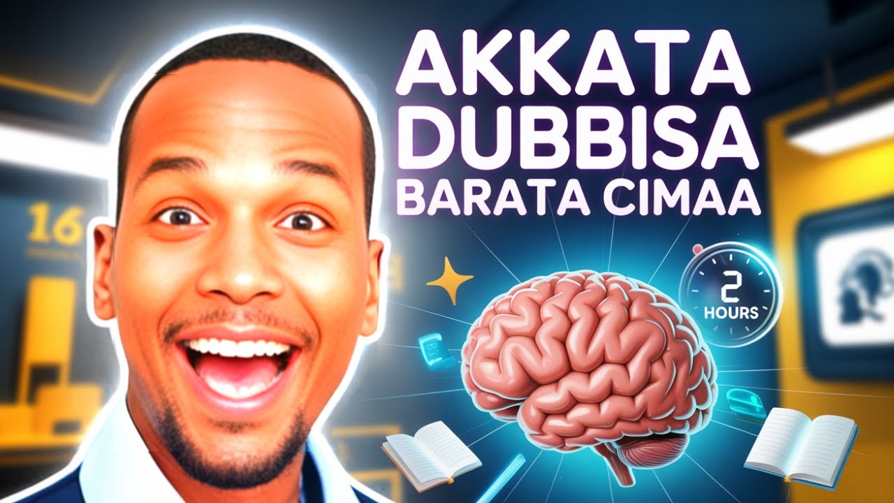 Barataan Haala Kanaan Dubbisu Yeroo Mara Top dha | Mala Dubbisaa Sa'aatii 2 | Student Study Tips.